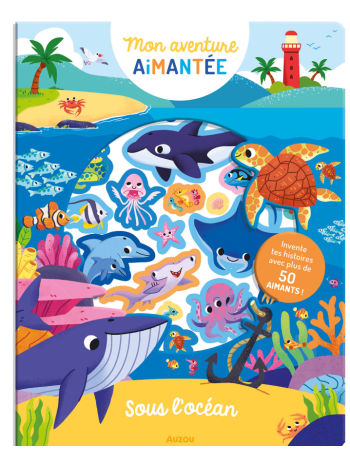 Mon Aventure Aimantée Sous l'Océan Auzou